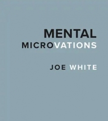 Mental MicroVations - Joseph M. White