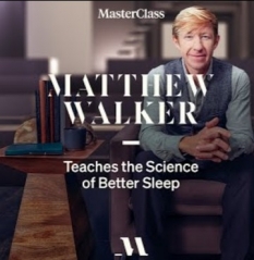 Matthew Walker – Teaches the Science of Better Sleep