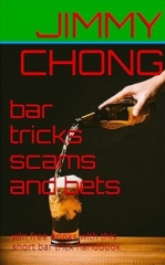 bar tricks scams and bets by jimmy chong