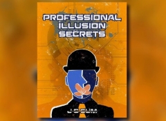 JC Sum - Professional Illusion Secrets