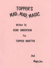 Topper's Mad, Mad, Magic by Topper Martyn &amp; Gene Anderson