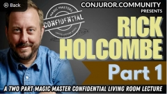 Magic Masters Confidential: Rick Holcombe Part 1