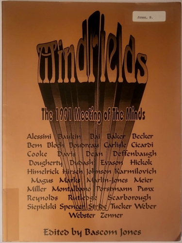 MindFields The 1991 Meeting of the Minds by Bascom Jones