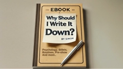 Why Should I Write it Down? by Simon