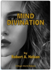 Mind Divination by Robert A. Nelson