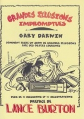 Gary Darwin - Grandes Illusions Impromptues (French)