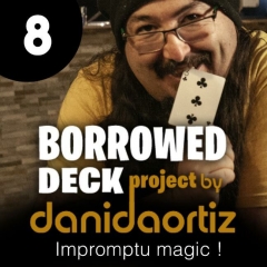 Pre-order - Borrowed Deck Project Chapter 8 by Dani Daortiz