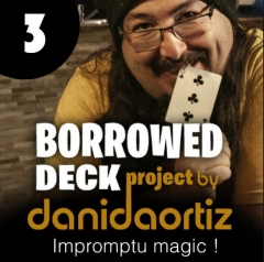 Pre-order - Borrowed Deck Project Chapter 3 by Dani Daortiz