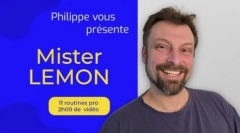 Philippe vous présente Mister Lemon (French)