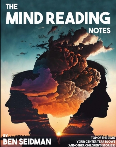 Ben Seidman – The Mind Reading Notes