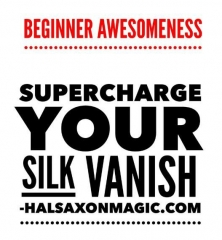 Beginner Video-Supercharge your beginner silk vanish by Hal Saxon