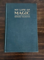 My Life Of Magic by Howard Thurston