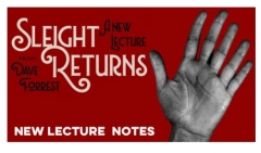 ‘Sleight Returns’ Lecture Notes by David Forrest