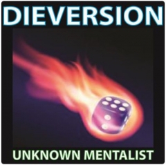 Dieversion by Unknown Mentalist