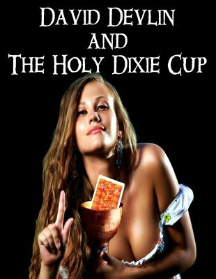 The Holy Dixie Cup by David Devlin