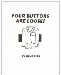 Your Buttons Are Loose by Gene Kirk