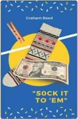 Sock It To 'Em by Graham Reed