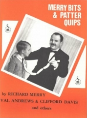 Merry Bits and Patter Quips by Richard Merry &amp; Val Andrews &amp; Clifford Davis