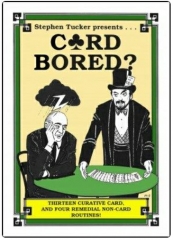 Card Bored? by Stephen Tucker