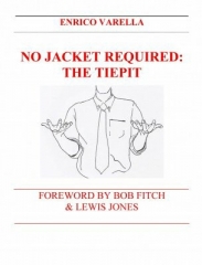 No Jacket Required: The Tiepit by Enrico Varella