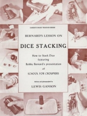 Bernard's Lesson on Dice Stacking Teach-In by Lewis Ganson &amp; Bobby Bernard