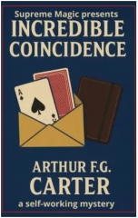 Incredible Coincidence by Arthur F. G. Carter