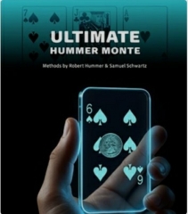 Ultimate Hummer Monte - Bob Hummer's Mathematical 3-Card Monte by Bob Hummer and Sam Schwartz