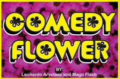 Comedy Flower by Mago Flash