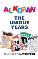 Al Koran: The Unique Years by Martin Breese