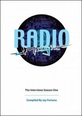 Radio Magic: Interviews Season 1 by Jay Fortune