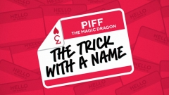 The Trick With A Name by Piff the Magic Dragon