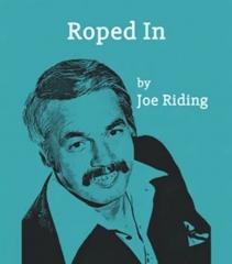 Roped In - Joe Riding