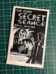 $1000 Secret Seance by Docc Hilford
