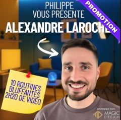 Philippe vous presente Alexandre Laroche