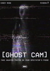 Ghost Cam By Casey Rose and Mindhaus
