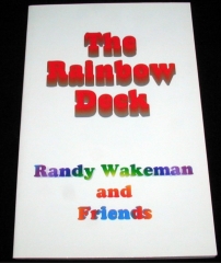 The Rainbow Deck by Randy Wakeman