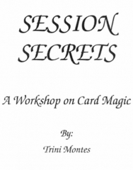 Session Secrets by Trini Montes