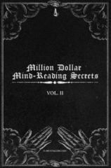Million Dollar Mind-Reading Secrets Vol. II