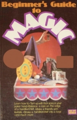 Fells Beginners Guide to Magic by Walter Brown Gibson