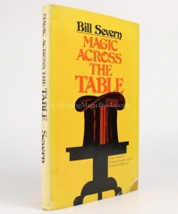 Magic Across the Table - Bill Severn