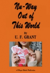 Nu-Way Out of this World by U.F. Grant