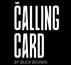 Calling Card by Buck Bowen