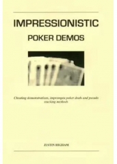Impressionistic Poker Demos by Justin Higham