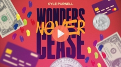Wonders Never Cease by Kyle Purnell