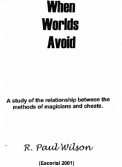 When Worlds Avoid by R. Paul Wilson