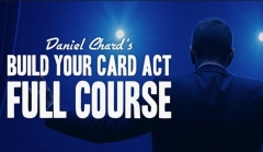 Daniel Chard – Build Your Card Act Course Lesson 6