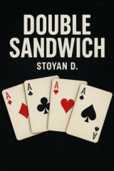 Double Sandwich by Stoyan D.