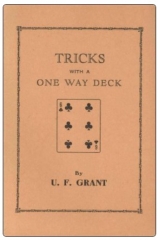 Tricks with a One Way Deck by Ulysses Frederick Grant