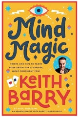 Mind Magic by Keith Barry
