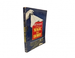 Guide to magic as a hobby by Bill Severn